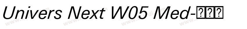 Univers Next W05 Med字体转换